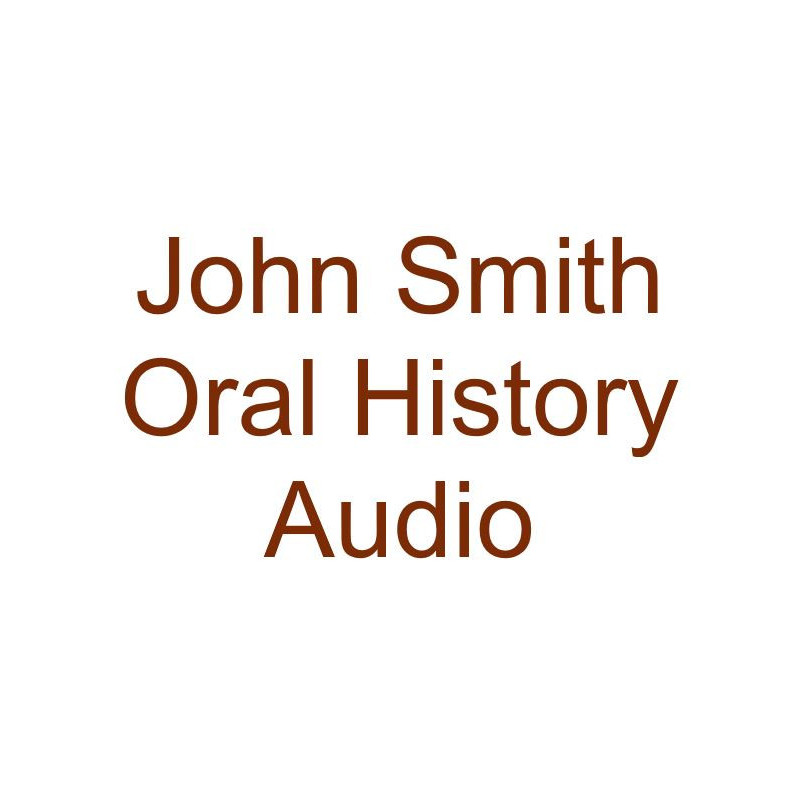 John Smith Oral History Audio