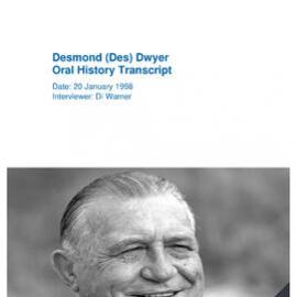 Des Dwyer Oral History Transcript (1998)