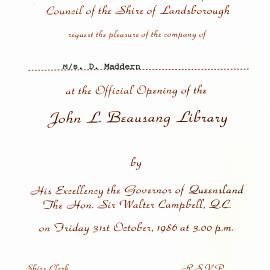 Invitation to attend the official opening of the John L Beausang Library, Caloundra addressed to Dawn Maddern, 1986