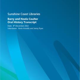 Barry and Noela Coulter Oral History Transcript