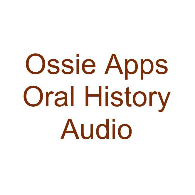 Ossie Apps Oral History Audio