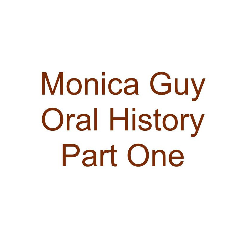 Monica Guy Oral History Audio Part One