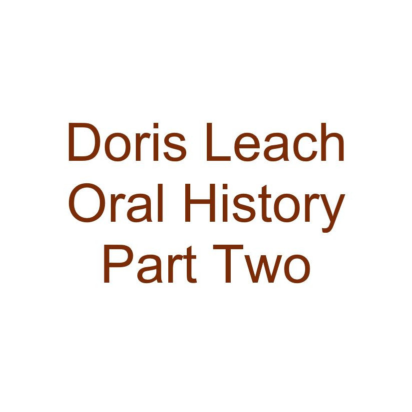 Doris Leach Oral History Audio Part One
