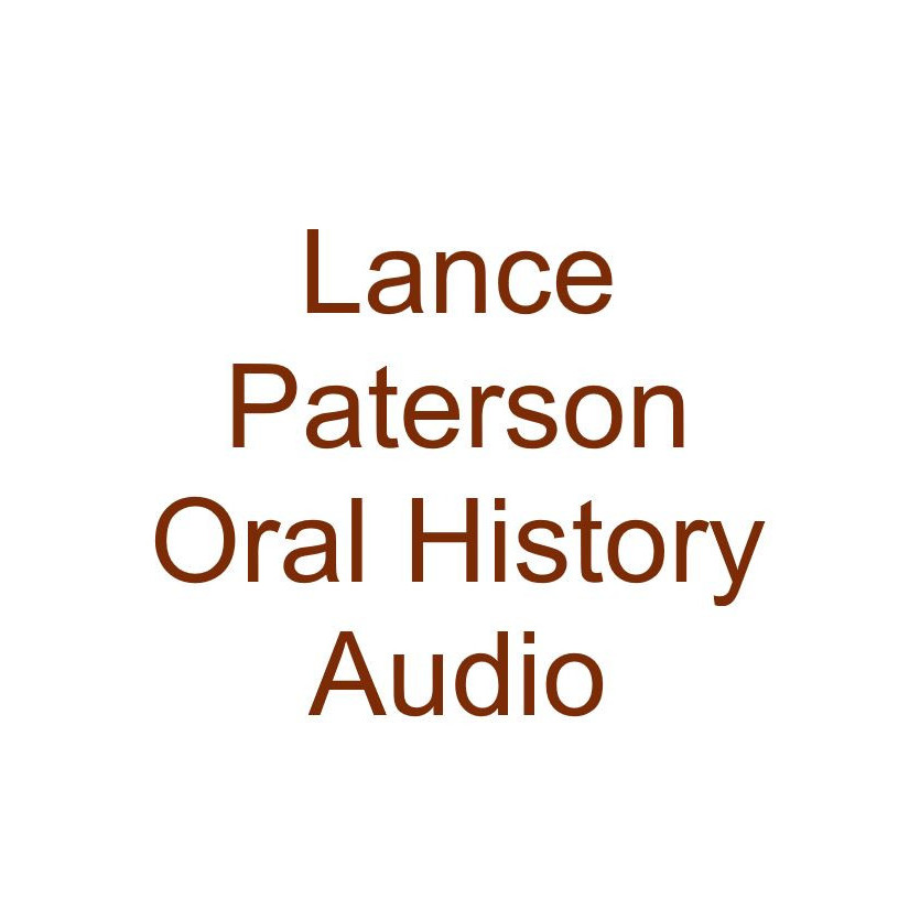 Lance Paterson Oral History Audio