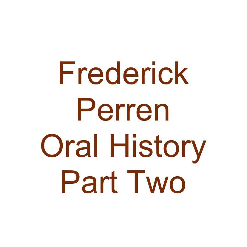 Fred Perren Oral History Audio Part Two